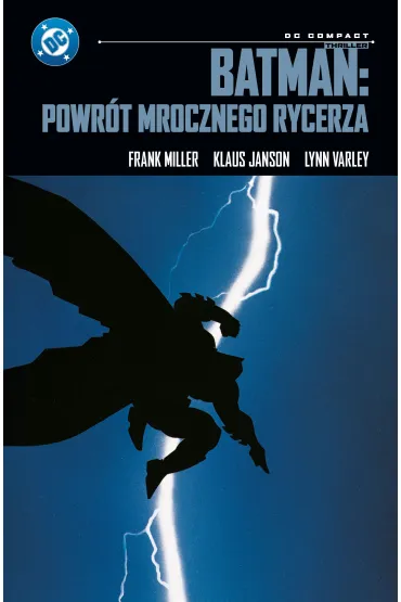DC Compact Batman: Powr�t Mrocznego Rycerza - Frank Miller