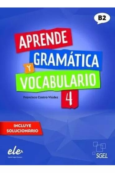 Aprende Gramatica y Vocabulario 4