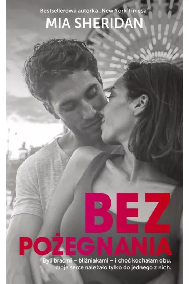 Bez po�egnania (pocket) - Mia Sheridan