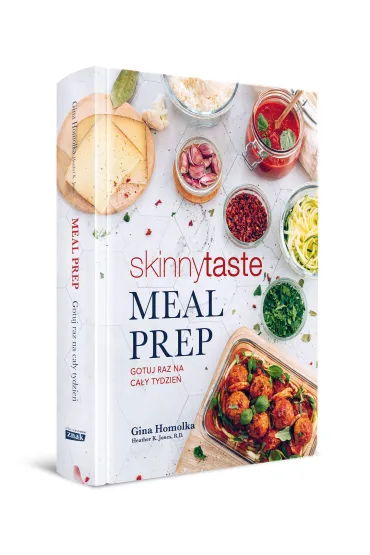 Meal Prep. Gotuj raz na ca�y tydzie� - Gina  Homolka