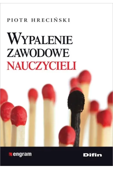 Wypalenie zawodowe nauczycieli - Piotr Hreci�ski