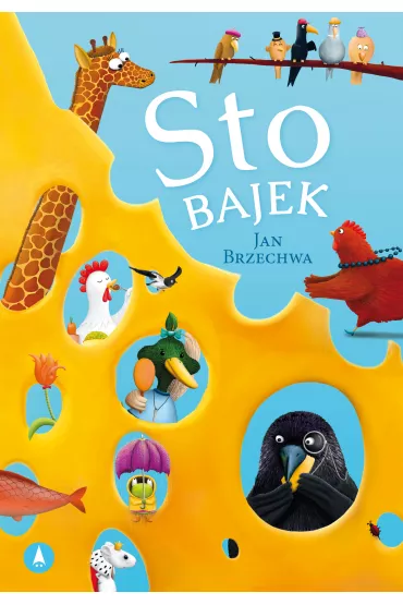 Sto bajek Brzechwy - Ewa Podle, Jan Brzechwa