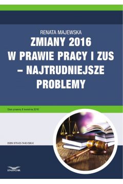 eBook Zmiany 2016 w prawie pracy i ZUS – najtrudniejsze problemy pdf