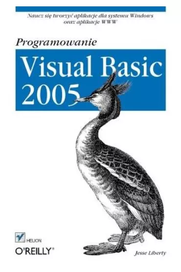 Visual Basic 2005. Programowanie - Jesse Liberty