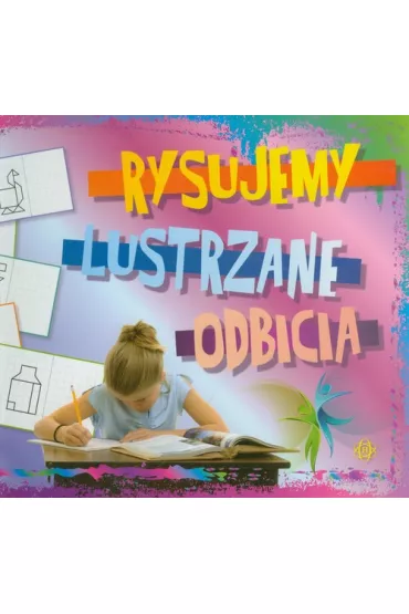 Rysujemy lustrzane odbicia