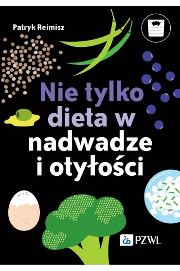 Nie tylko dieta w nadwadze i oty�o�ci - Patryk  Reimisz