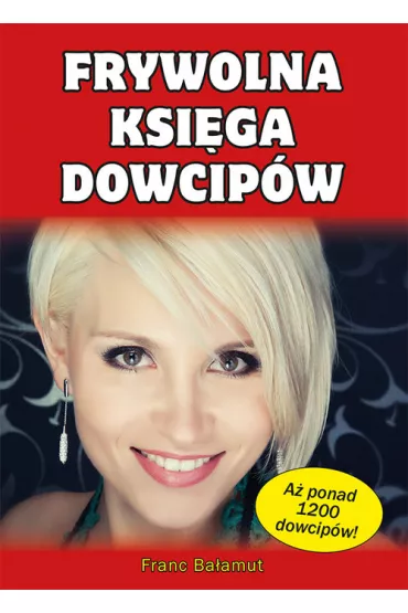 Frywolna ksi�ga dowcip�w - Ba�amut Franc