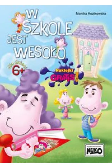 W szkole jest weso�o - Monika Kozikowska