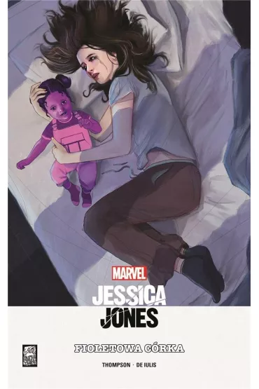 Fioletowa c�rka. Jessica Jones. Tom 5 - Kelly Thompson