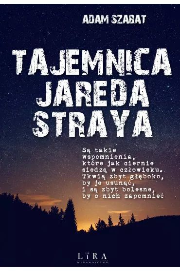 Tajemnica Jareda Straya - Adam  Szabat