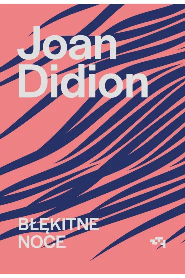 B��kitne noce - Joan Didion