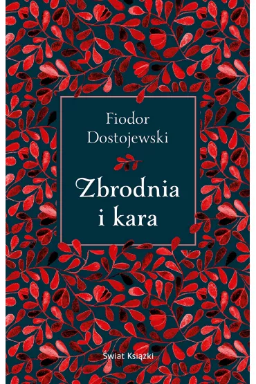 Zbrodnia i kara - Fiodor Dostojewski