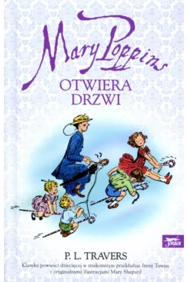 Mary Poppins. Otwiera drzwi - Pamela Lyndon Travers