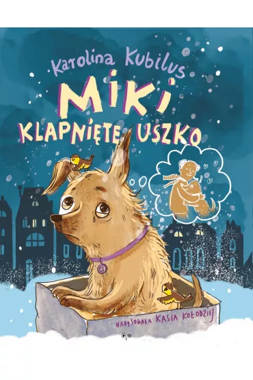 Miki klapni�te uszko - Karolina Kubilus