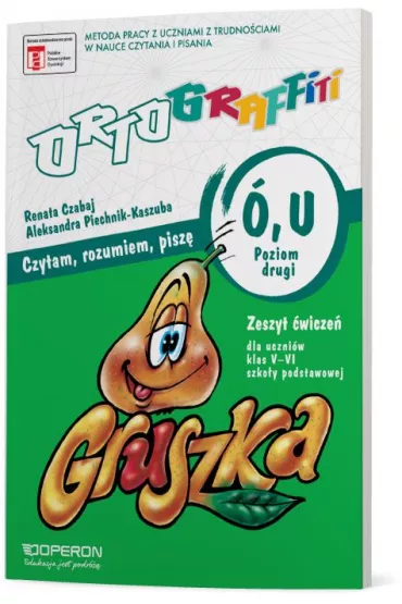 Ortograffiti. U-�. Poziom 2. Zeszyt �wicze�. Szko�a podstawowa - Aleksandra Piechnik-Kaszuba, Renata Czabaj
