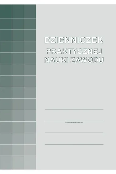 Michalczyk i Prokop Dzienniczek praktycznej nauki zawodu A-102-3