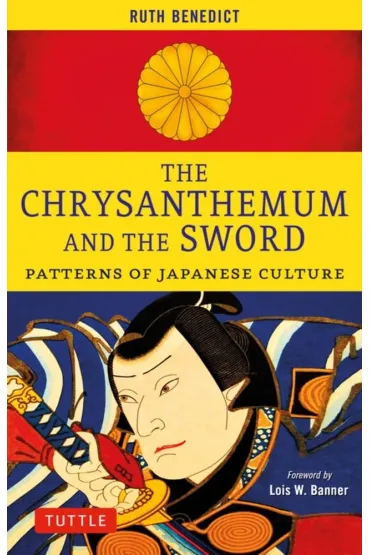 The Chrysanthemum and the Sword - Benedict Ruth