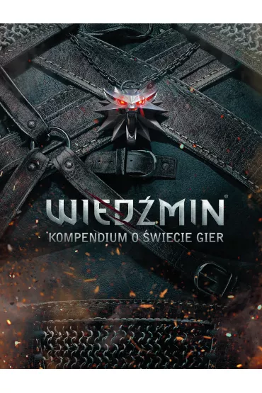 Wied�min. Kompendium o �wiecie gier