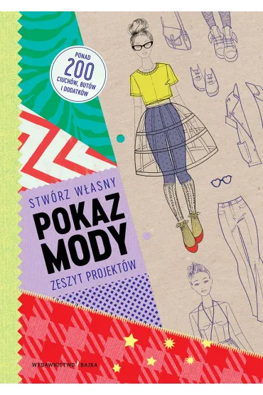 Pokaz mody stw�rz w�asny zeszyt projekt�w - Georgia Vaux, Louise Scott-Smith