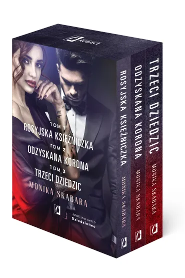 Pakiet Dziedzictwo. Tomy 1-3: Rosyjska ksi�niczka, Odzyskana korona, Trzeci dziedzic - Monika Skabara