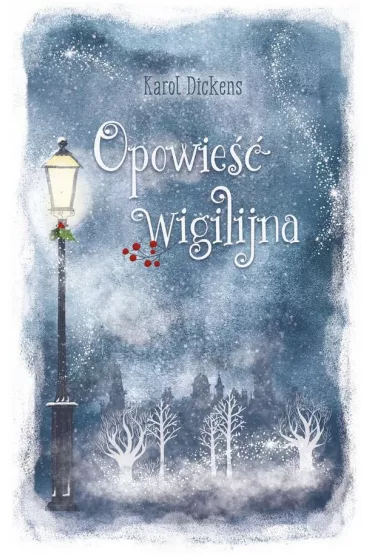 Opowie�� wigilijna - Charles Dickens