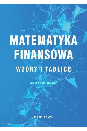 Matematyka finansowa. Wzory i tablice