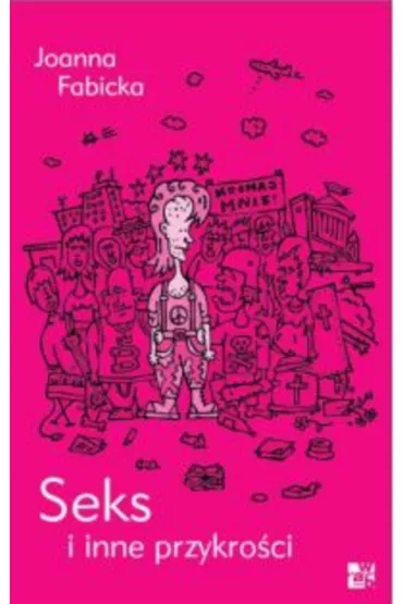 Rudolf G�bczak. Tom 3. Seks i inne przykro�ci - Joanna Fabicka