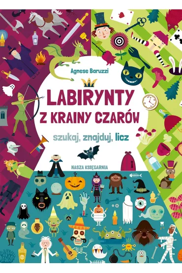 Labirynty z Krainy Czar�w - Agnese Baruzzi