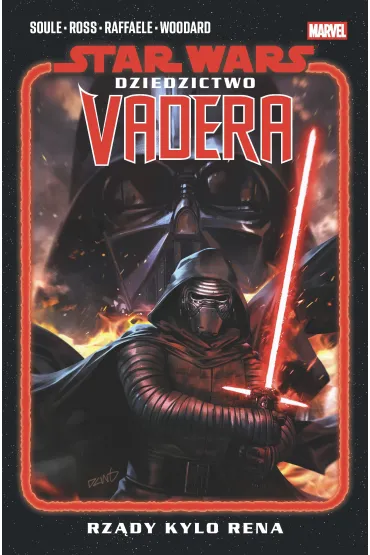 Star Wars. Dziedzictwo Vadera. Tom 1. Rz�dy Kylo Rena