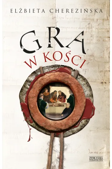 Gra w ko�ci - El�bieta Cherezi�ska