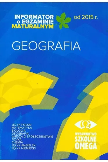 Informator o egzaminie maturalnym z geografii od 2015 roku