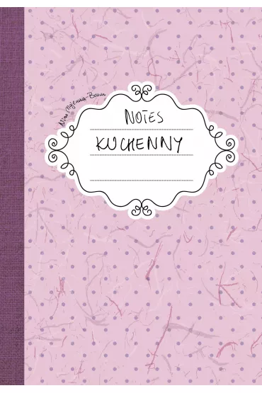 Notes kuchenny - Nina Majewska-Brown