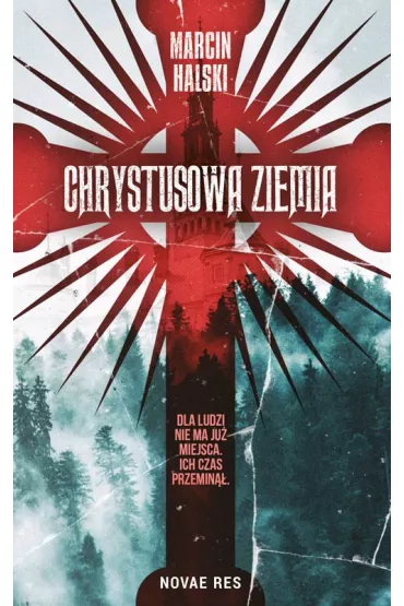 Chrystusowa ziemia - Marcin Halski