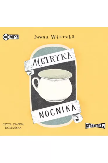 Audiobook Metryka nocnika CD - Iwona Wierzba