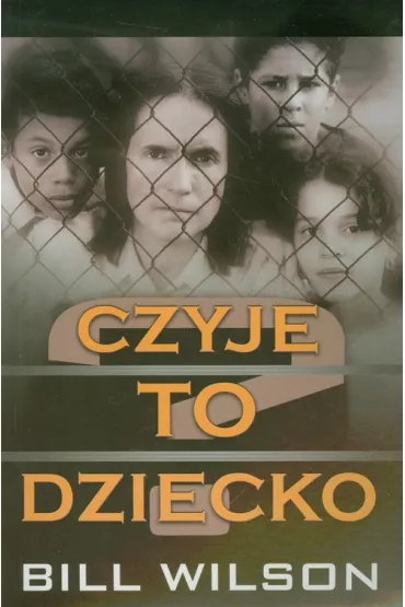 Czyje to dziecko? - Wilson Bill