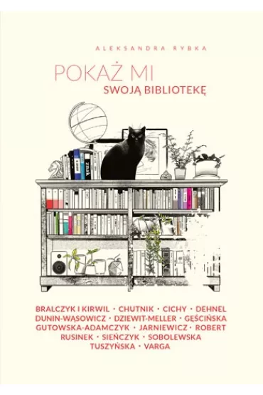 Poka� mi swoj� bibliotek� - Aleksandra  Rybka