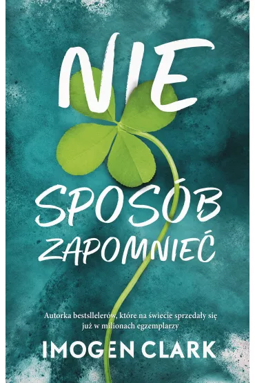 Nie spos�b zapomnie� - Imogen Clark