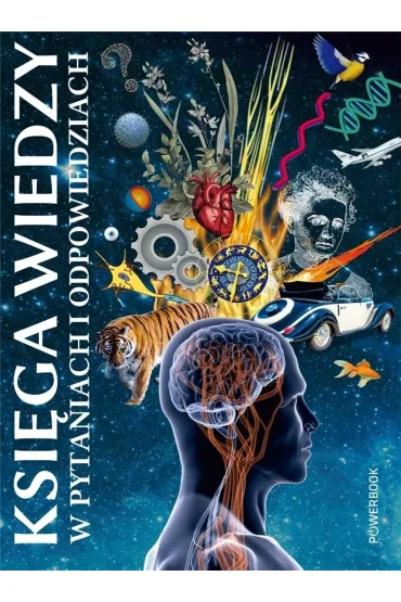 Ksi�ga wiedzy w pytaniach i odpowiedziach