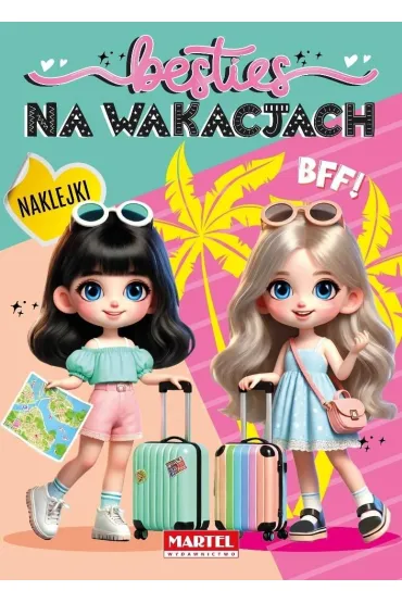 Besties. Na wakacjach z naklejkami - Katarzyna Salamon