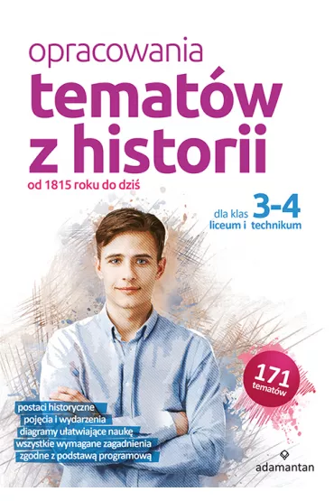 Opracowania temat�w z historii. Od 1815 roku do dzi�