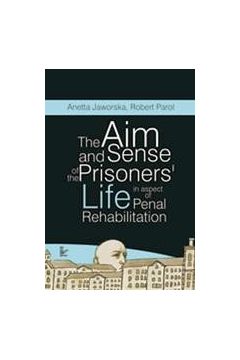 eBook The aim and sense of the prisoners' life in aspect of penal rehabilitation pdf