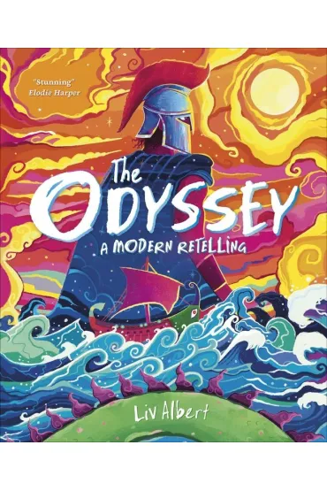 The Odyssey. A Modern Retelling - Liv Albert