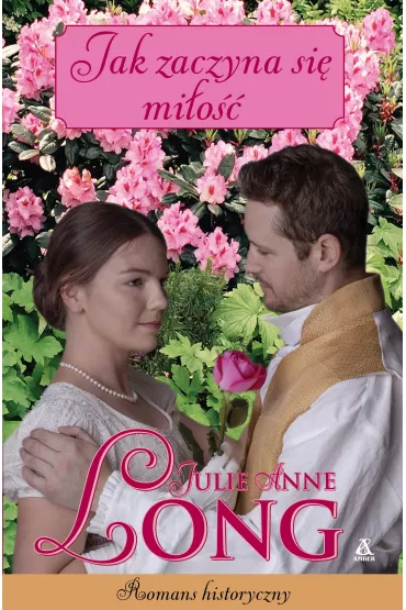 Jak zaczyna si mio - Julie Anne Long