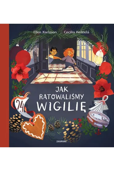 Jak ratowali�my Wigili� - Ellen  Karlsson, Cecilia  Heikkil�