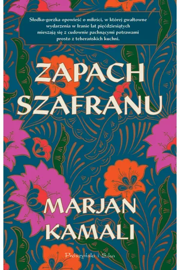 Zapach szafranu - Marjan Kamali
