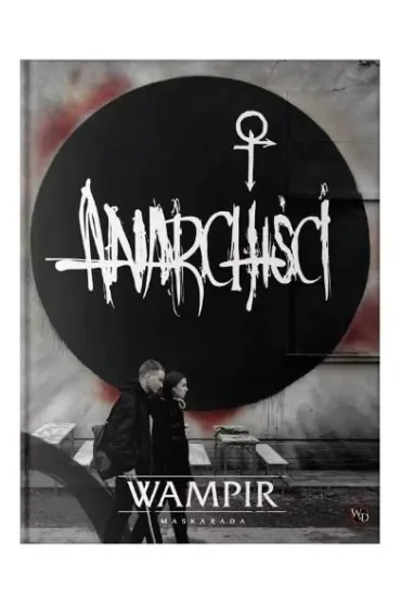 Wampir: Maskarada - Anarchi�ci (Reprint) Alis Games