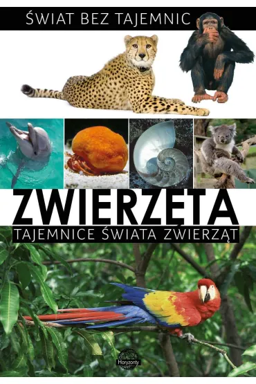 �wiat bez tajemnic. Zwierz�ta - Zesp� Wydawnictwa Ibis