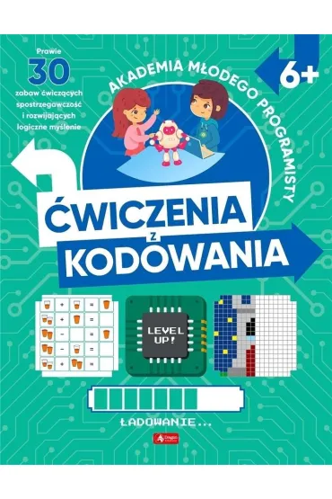 Akademia m�odego programisty. �wiczenia z kodowania - Alicja �arowska-Mazur, Dawid Mazur