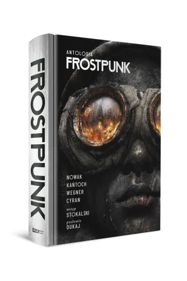Frostpunk. Antologia - Anna Ka�toch, Jakub Nowak