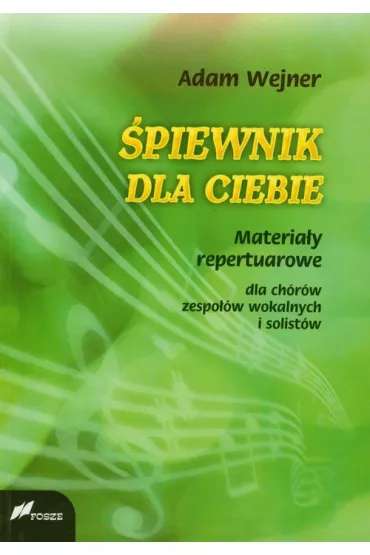 �piewnik dla ciebie - Adam Wejner